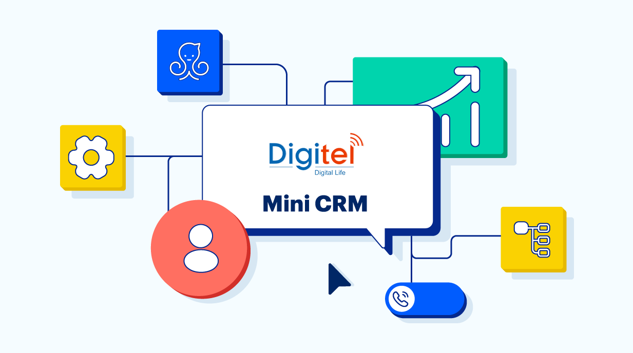 MiniCRM-Giai-phap-quan-ly-khach-hang-digitel